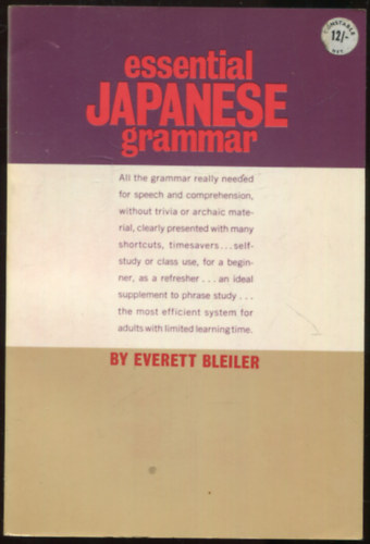 Everett F. Bleiler - Essential Japanese Grammar
