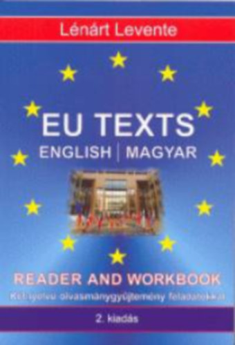 Lnrt Levente - EU texts - English/magyar reader and workbook