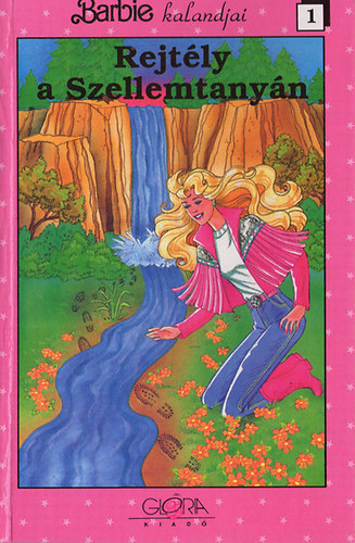 Stephanie St. Pierre - Barbie kalandjai 1.- Rejtély a Szellemtanyán