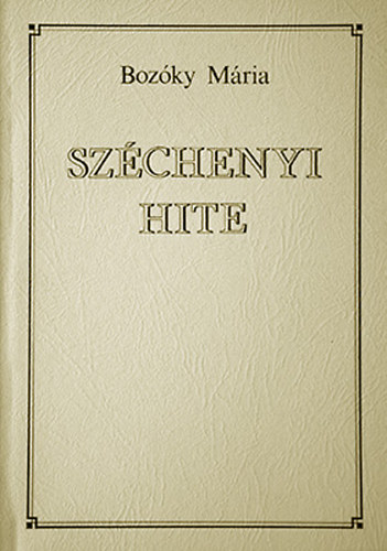 Boz�ky M�ria - Sz�chenyi hite