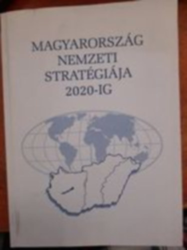 Magyarorszg nemzeti stratgija 2020-ig