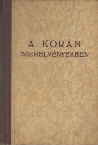 Hollsi Somogyi Jzsef Dr.  (szerk.) - A Korn szemelvnyekben (Officina Knyvtr 90/91.)