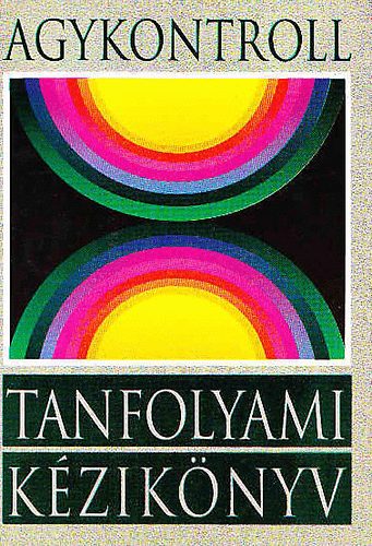 Domj�n L�szl� dr. - Agykontroll - Tanfolyami k�zik�nyv