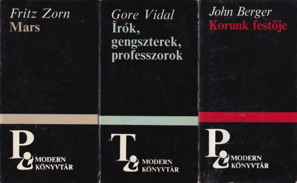 Miodrag Bulatovic, Hanna Krall, Osman Lins, Ryszard Kapuscinski, Trevor Griffiths, Thomas Shapcott, Fritz Zorn, Gore Vidal, John Berger David Hare - 10 db Modern K�nyvt�r k�nyv: Vissza a fegyverekhez I-II., K�t �rd�g k�z�tt, Egy l�p�ssel az �risten el�tt, Kilenc �s kilenced, A sahinsah, Kom�di�sok, Sz�m�z�tt feh�r szarvas, Mars �r�k, gengszterek, professzorok, Korunk fest�je