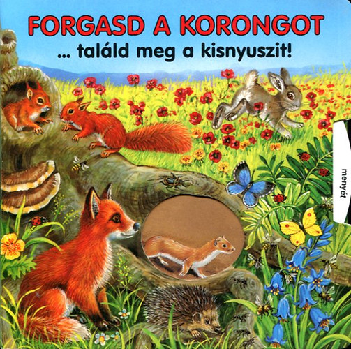Ute Haderlein - Forgasd a korongot...talld meg a kisnyuszit!