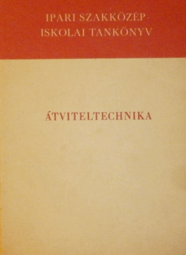 Dr. Izsák Miklós - Átviteltechnika