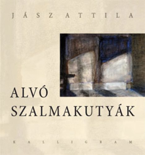 Jsz Attila - Alv szalmakutyk