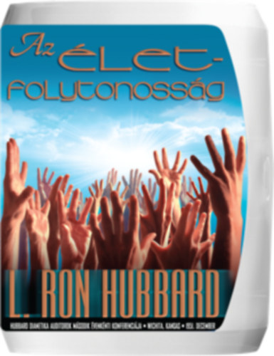 L. Ron Hubbard - Az életfolytonosság