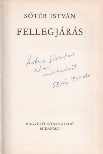S�t�r Istv�n - Fellegj�r�s (Dedik�lt)