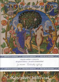Glória Kiadó - Faludy tárlata - Középkori költészet