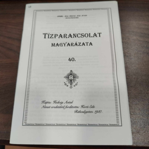 Korti Ede fordtotta - A tzparancsolat magyarzata