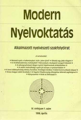 Sz�pe Gy�rgy  (szerk.) - Modern Nyelvoktat�s - Alkalmazott nyelv�szeti szakfoly�irat 1998. �pr.