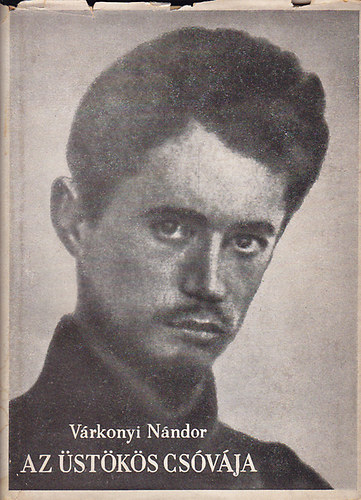 Várkonyi Nándor - Az üstökös csóvája (dokumentumok petőfiről)