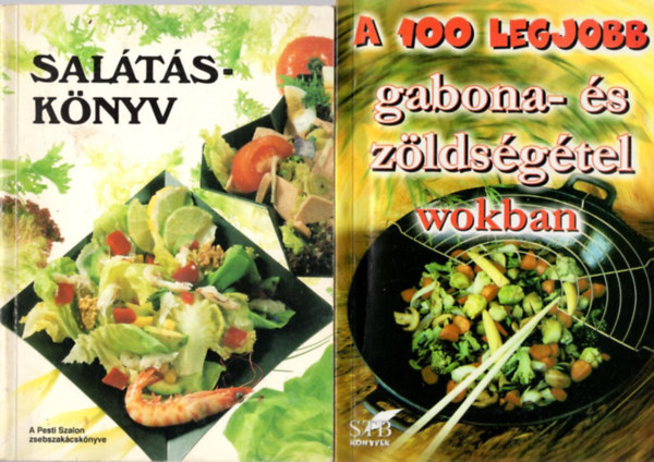Jean-Philippe Guggenbuhl, Cserjés Panka F. Nagy Angéla - 3 db szakácskönyv: A 100 legjobb gabona- és zöldségétel wokban + Salátás-könyv + Régi és új ízek