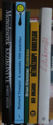 Ben Nogradi, Brian Klemmer, Richard Templar, M�rton-Kocz� Ildik�  Robert Heller (szerk.) - 5 db vezet�s-menedzsment k�tet: Menedzserek k�zik�nyve + H�tk�znapi harcosok + �nt�rk�p + A vezet�s 100 szab�lya + L�lekprofit