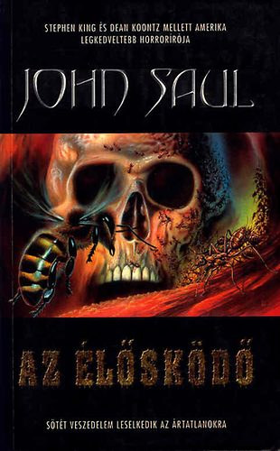 John Saul - Az �l�sk�d� S�t�t veszedelem leselkedik az �rtatlanokra