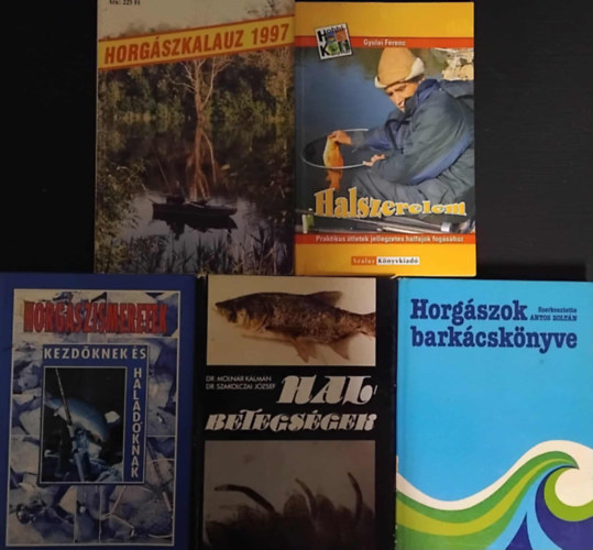 SZERZŐ Antos Zoltán - Dr. Molnár Kálmán - Ferenczy Dénes - Kövi Gábor - Gyulai Ferenc - Szalay Ferenc - 5 db Horgászkönyv : Horgászok barkácskönyve - Halbetegségek - Horgászismeretek kezdőknek és haladóknak - Halszerelem - Horgászkalauz 1997