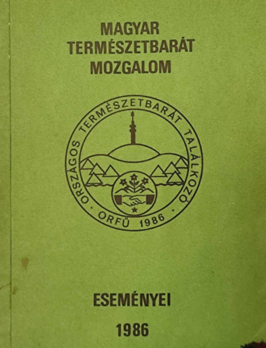 A magyar termszetbart mozgalom esemnyei 1986