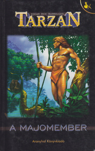 Edgar RiceBurroughs - Tarzan, a majomember