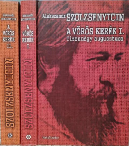 Alekszandr Szolzsenyicin - A vörös kerék I-II. - Tizennégy augusztusa