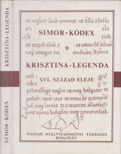 Simr-kdex (XVI.szzad eleje) - A nyelvemlk hasonmsa s beth tirata bevezetssel s jegyzetekkel