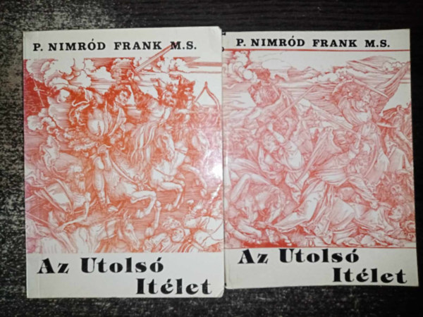 P. Nimród Frank M.S. - Az utolsó ítélet I-II.