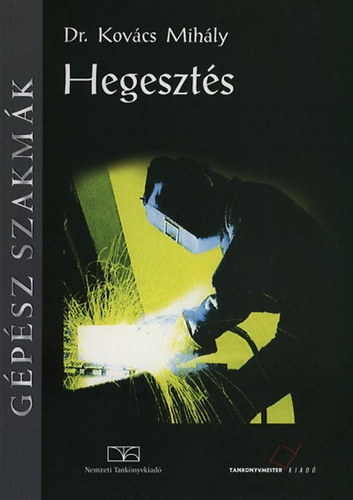 Dr. Kov�cs Mih�ly - Hegeszt�s