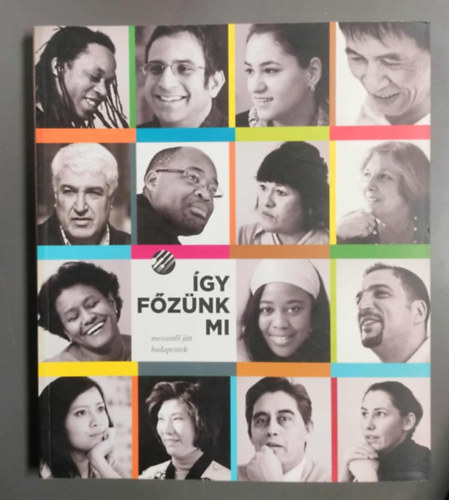 Mautner Zsófi - Így főzünk mi - Messziről jött Budapestiek