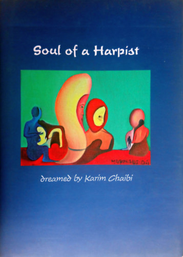 Karim Chaibi - Soul of a Harpist