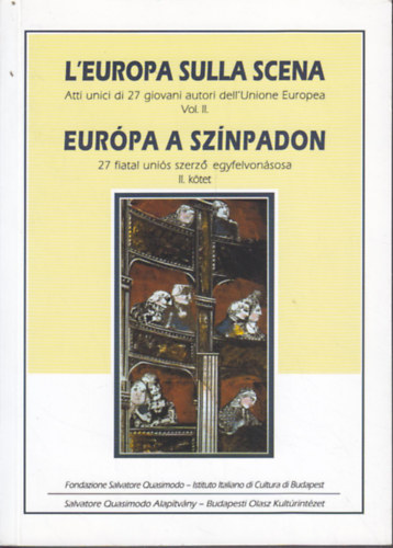 L'europa sulla scena - Eurpa a sznpadon (antolgia) II.