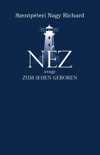 Szentp�teri Nagy Richard - N�z