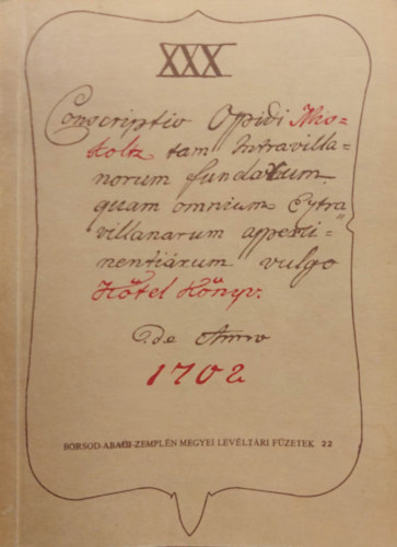 Tth Pter - A Borsod-Abaj-Zempln Megyei Levltri fzetek  22.