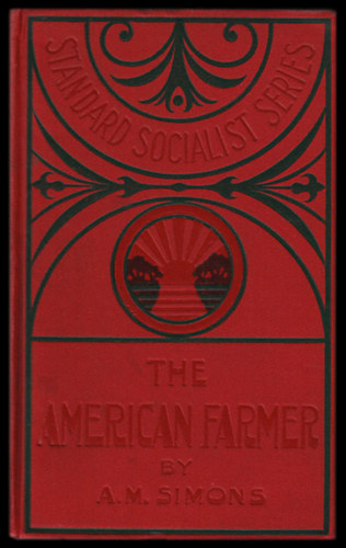 A[lgie] M[artin] Simons - The American Farmer
