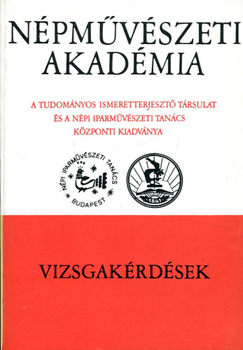 Npmvszeti Akadmia - Vizsgakrdsek