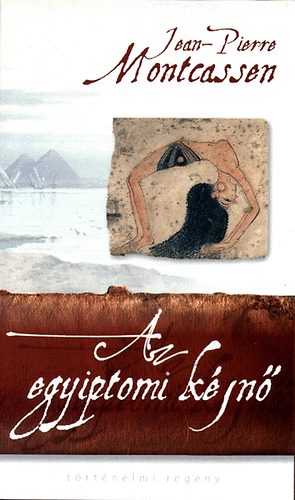 Jean-Pierre Montcassen - Az egyiptomi k�jn�