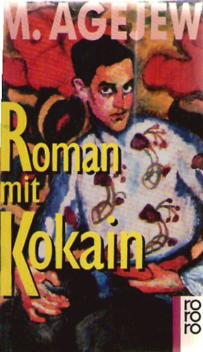 M. Agejew - Roman mit Kokain