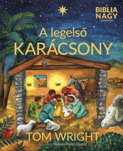 Tom Wright - A legelső karácsony
