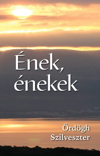 �rd�gh Szilveszter - �nek, �nekek