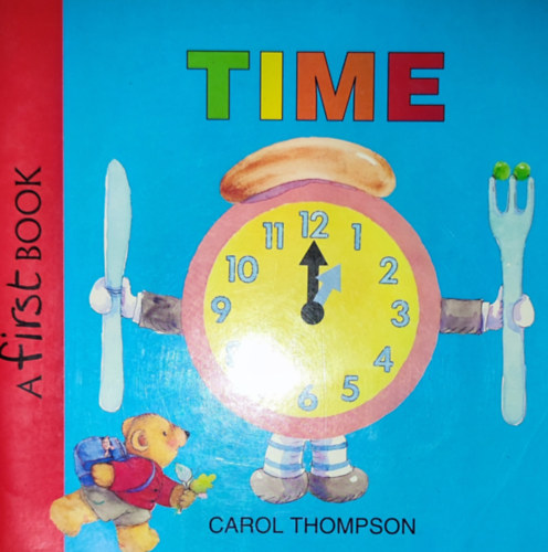 Carol Thompson - Carol Thompson - Time-A first book