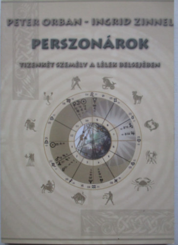 Peter-Zinnel, Ingrid Orban - Perszon�rok