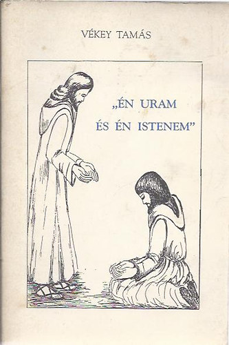 Vkey Tams - "n Uram s n Istenem"