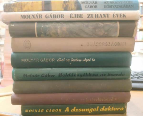 Molnr Gbor - 9 db Molnr Gbor: A dzsungel doktora; Az riskgyk fldjn; Kalandok a brazliai serdben; Holdrnykban az serd; Jagurorszgban; Plmakunyh az serdben; Ahol az svny vget r; Az Arany-gbi ksivatagban; jbe