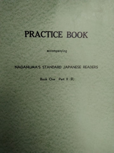 Naganuma - Naganuma's Standard Japanese readers - Practice book II. - Japn nyelvknyv munkafzet