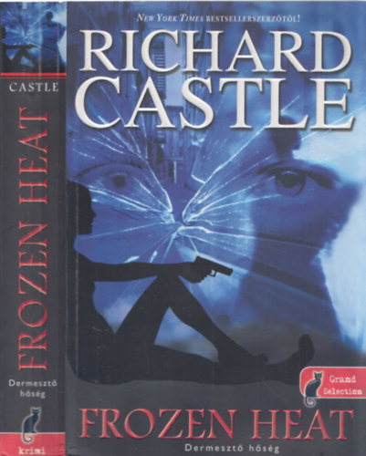 Richard Castle - Frozen Heat - Dermeszt� h�s�g