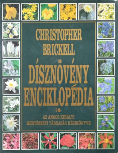 Christopher Brickell - Dísznövény enciklopédia
