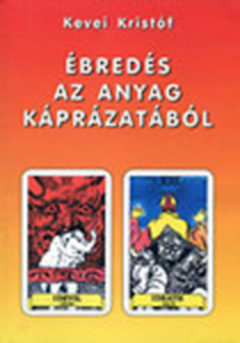 Kevei Krist�f - �bred�s az anyag k�pr�zat�b�l