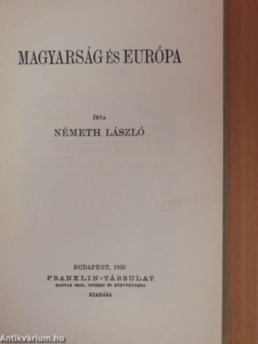 Nmeth Lszl - Magyarsg s Eurpa