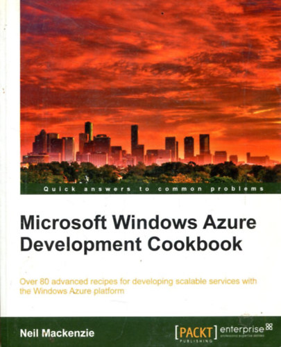 Neil Mackenzie - Microsoft Windows Azure Development Cookbook