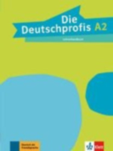 Srvri Tnde - Die Deutschprofis A2. Lehrerhandbuch