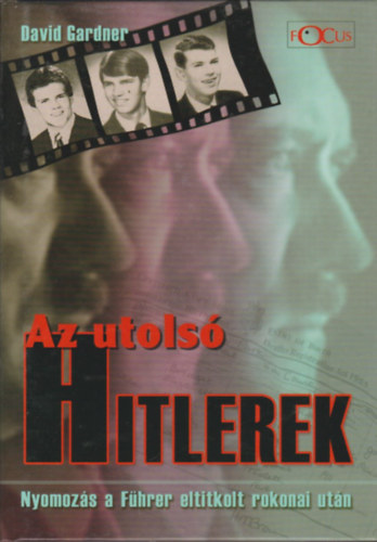 David Gardner - Az utols Hitlerek